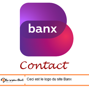 Coordonnées de contact du service client Banx