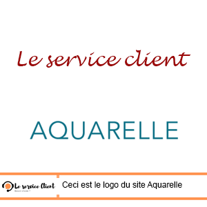 Comment contacter le service client Aquarelle ?