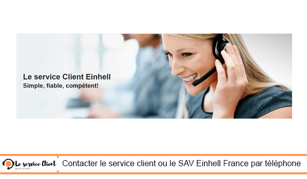 Contacter le SAV Einhell France par téléphone
