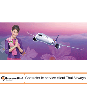 Entrer en contact avec le service client Thai Airways