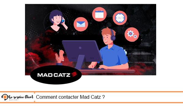 Comment contacter le service client Mad Catz ?
